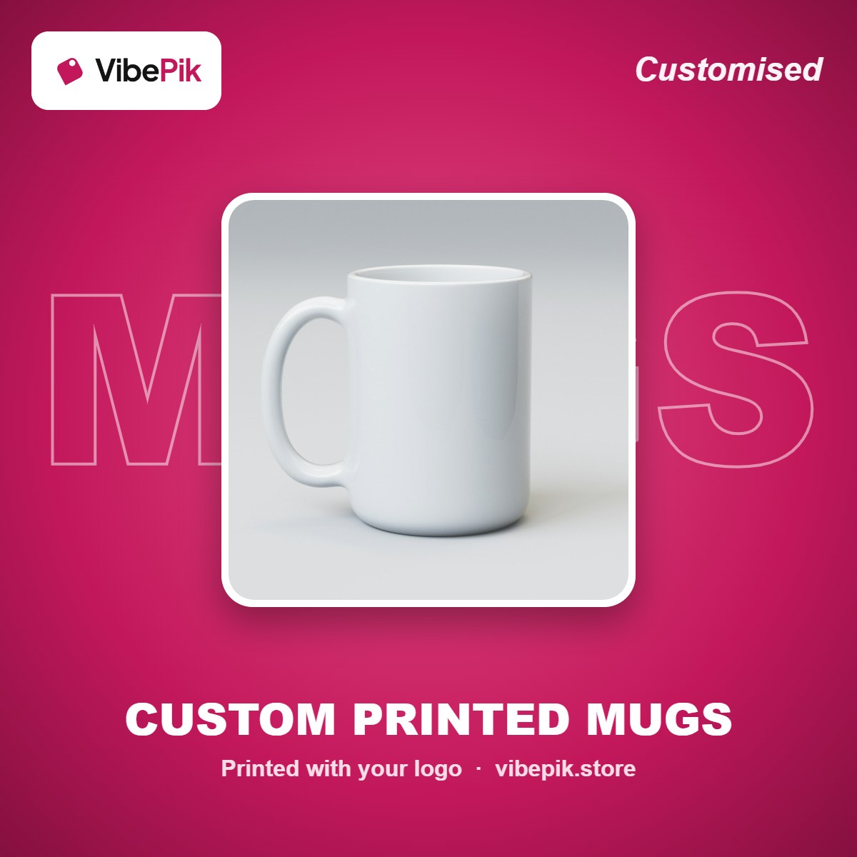 Custom Printed Mugs printed with your logo – VibePik